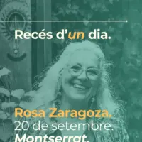 Recés amb Rosa Zaragoza | Setembre Montserrat